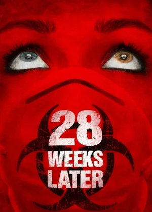 28 Weeks Later - 28 Weeks Later  (2007)