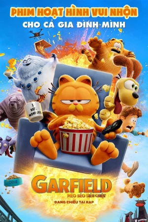 Garfield – Mèo Béo Siêu Quậy - The Garfield Movie (2024)