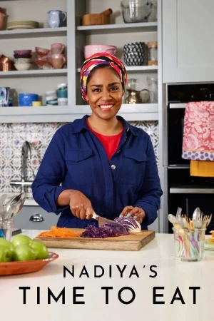 Nadiya’s Time to Eat - Nadiya's Time to Eat (2019)