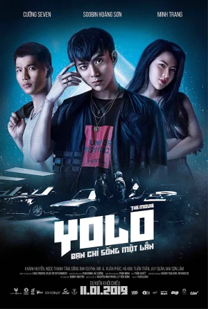 YOLO – Bạn chỉ sống một lần - YOLO the Movie (2019)